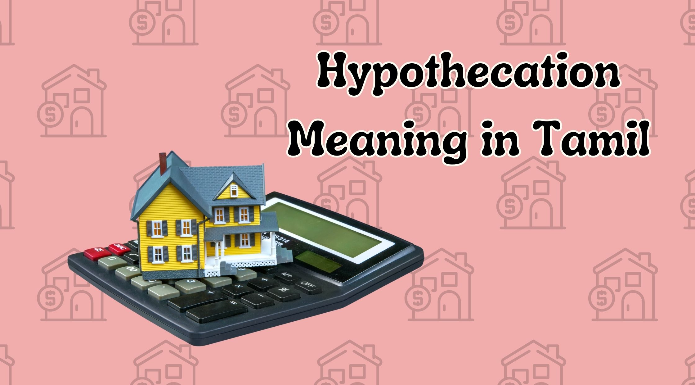 Hypothecation Meaning in Tamil